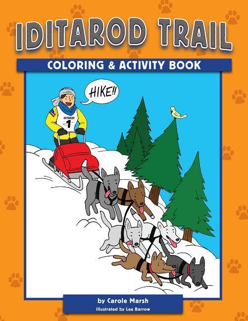 Iditarod Trail Coloring and Activity Book