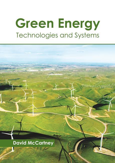 Green Energy: Technologies and Systems