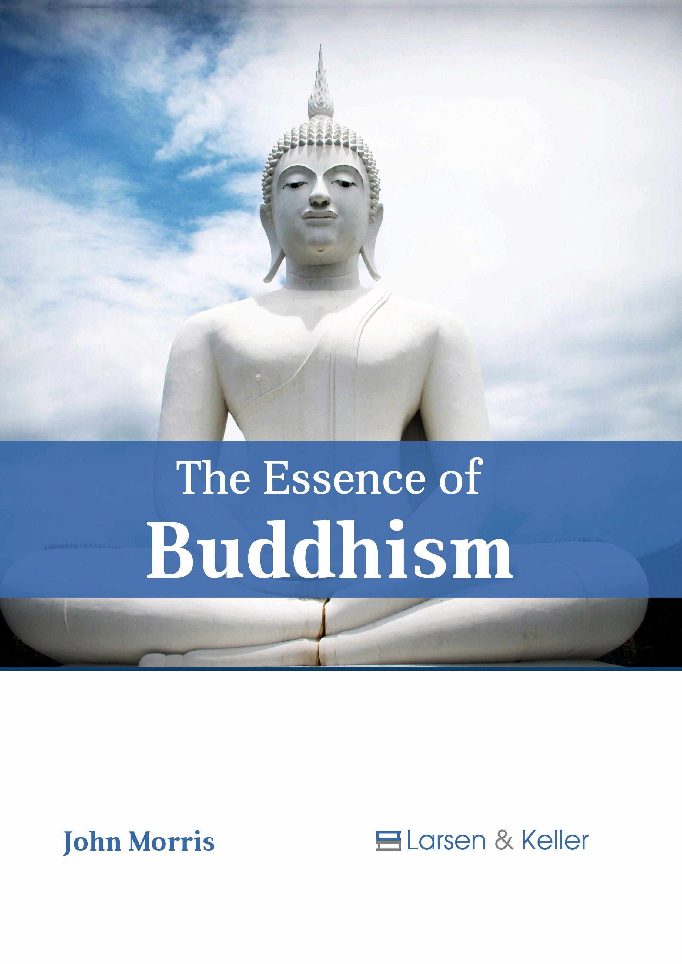 The Essence of Buddhism