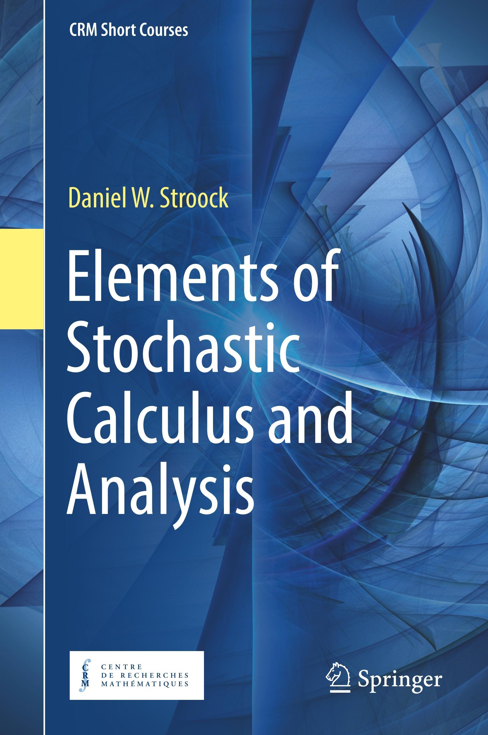 Elements of Stochastic Calculus and Analysis