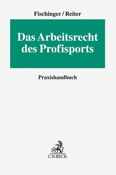 Das Arbeitsrecht des Profisports