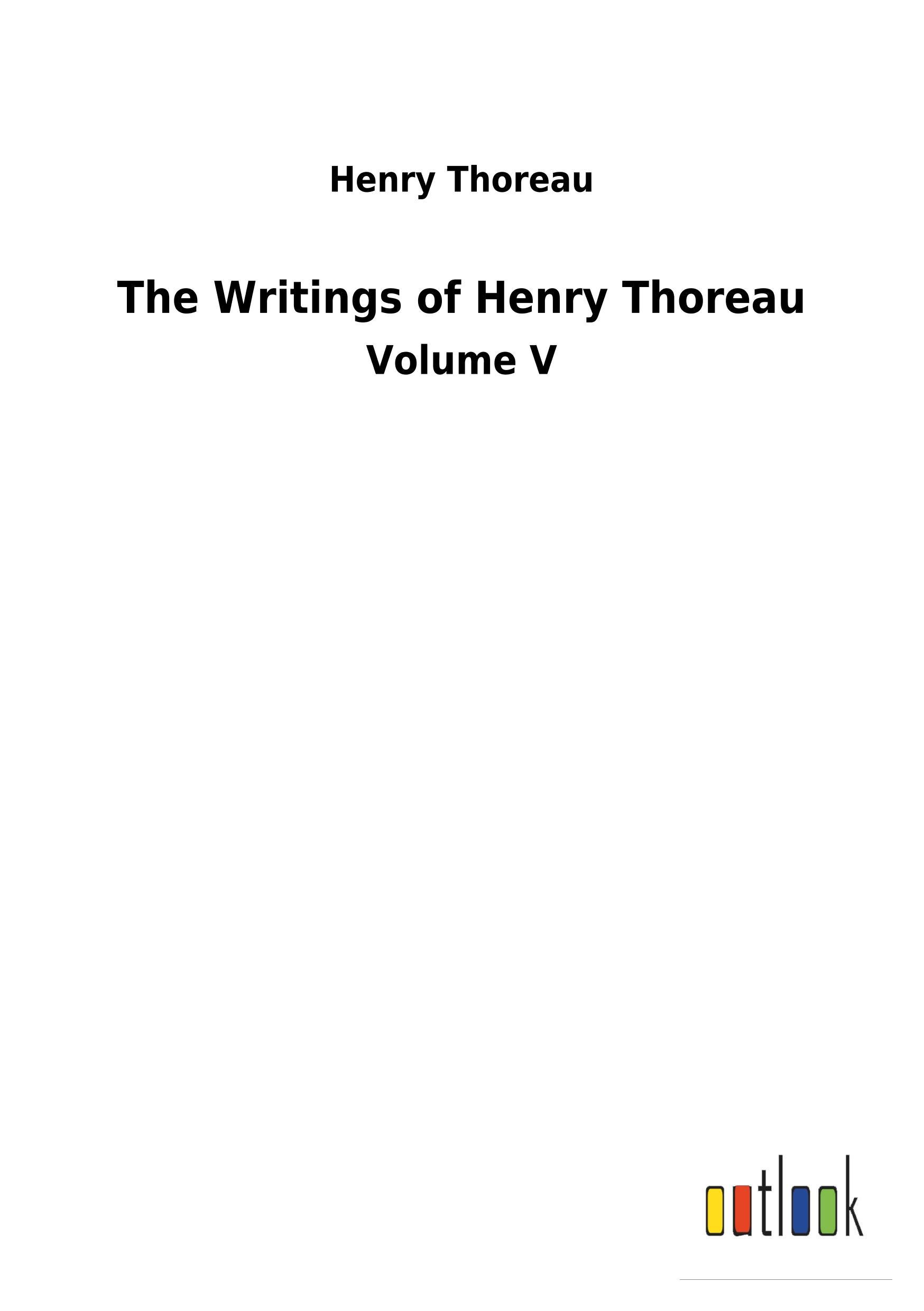 The Writings of Henry Thoreau