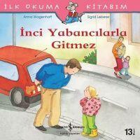 Inci Yabancilarla Gitmez