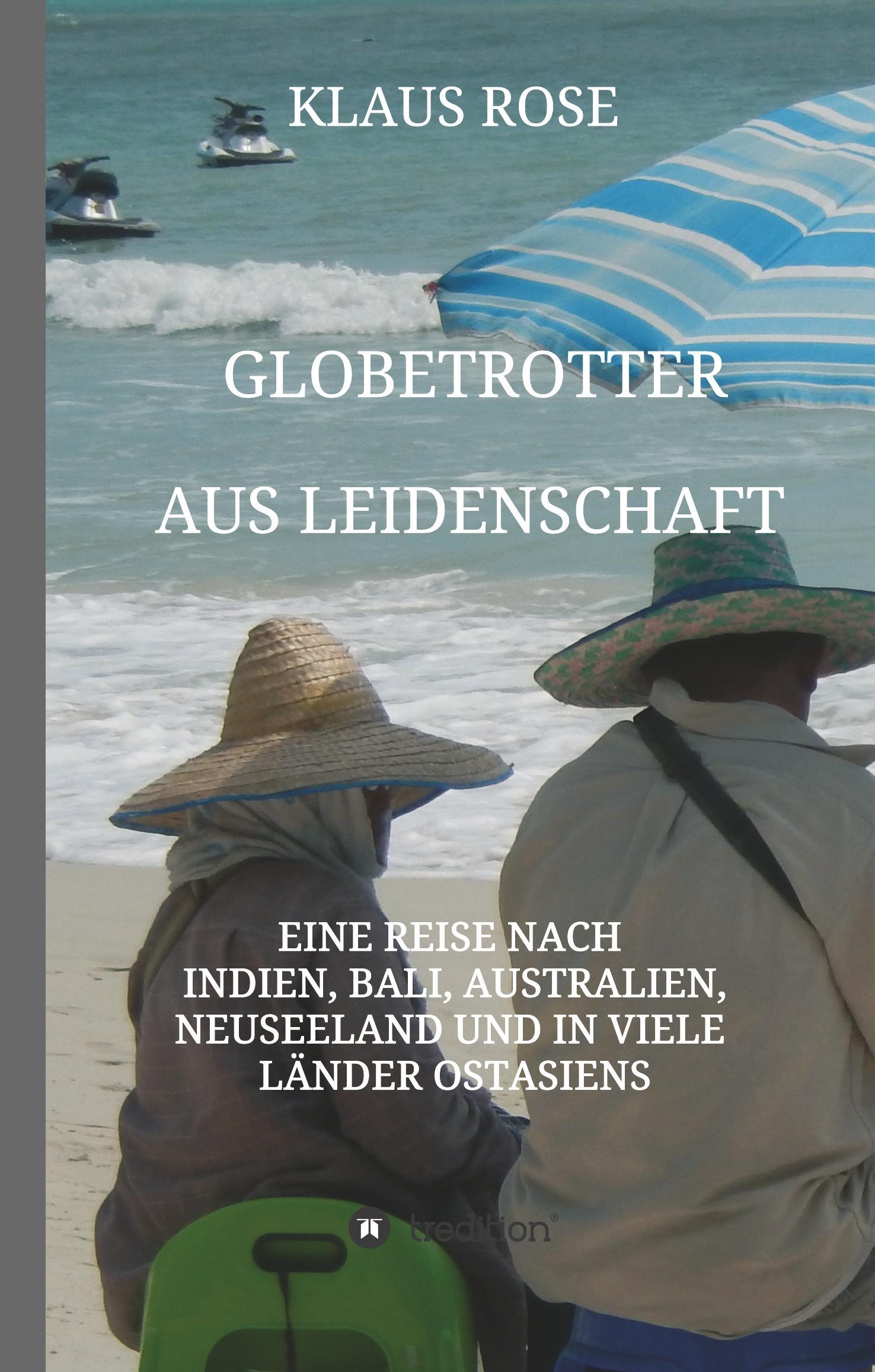 Globetrotter aus Leidenschaft