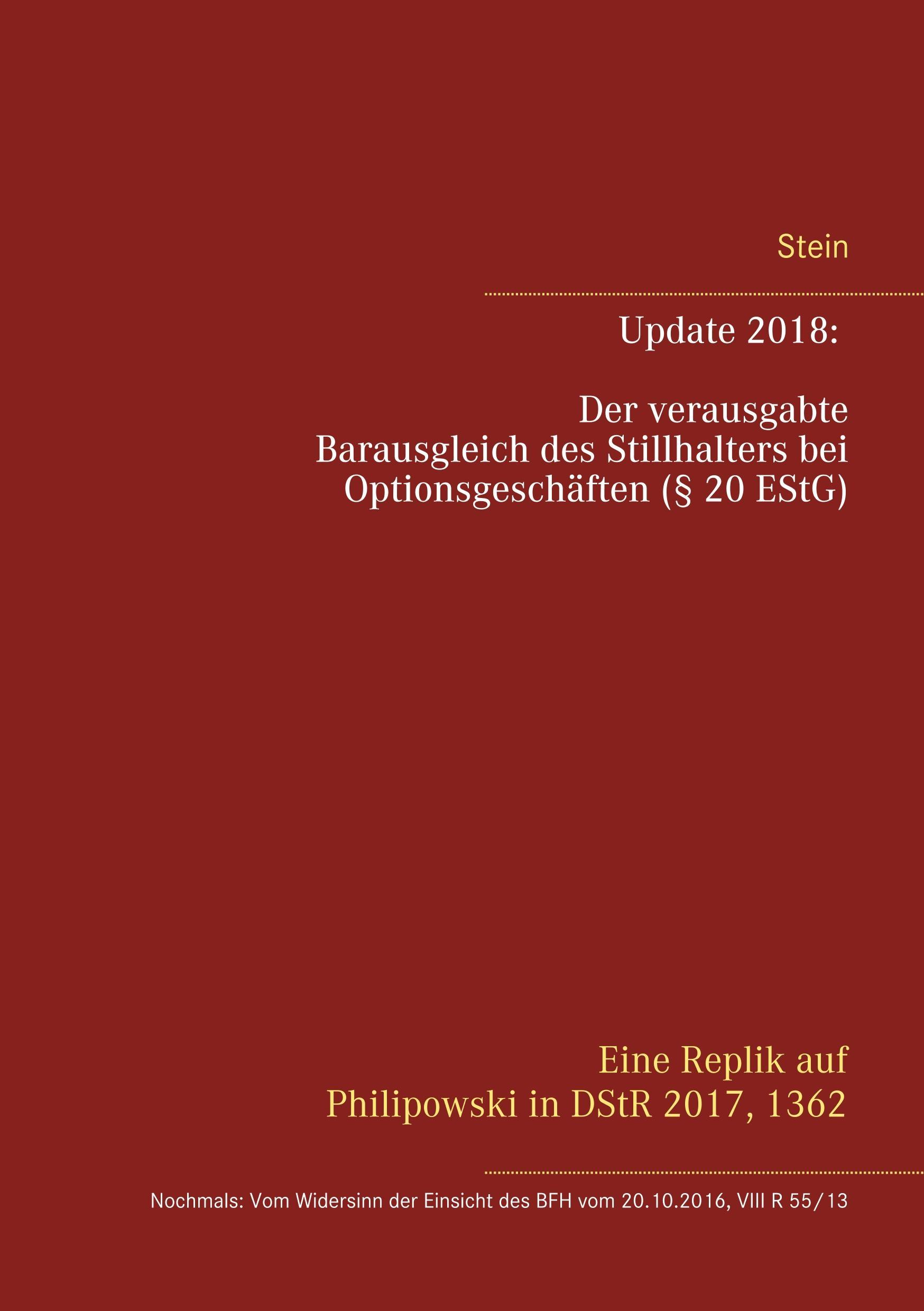 Update 2018: Der verausgabte Barausgleich des Stillhalters bei Optionsgeschäften (§ 20 EStG)