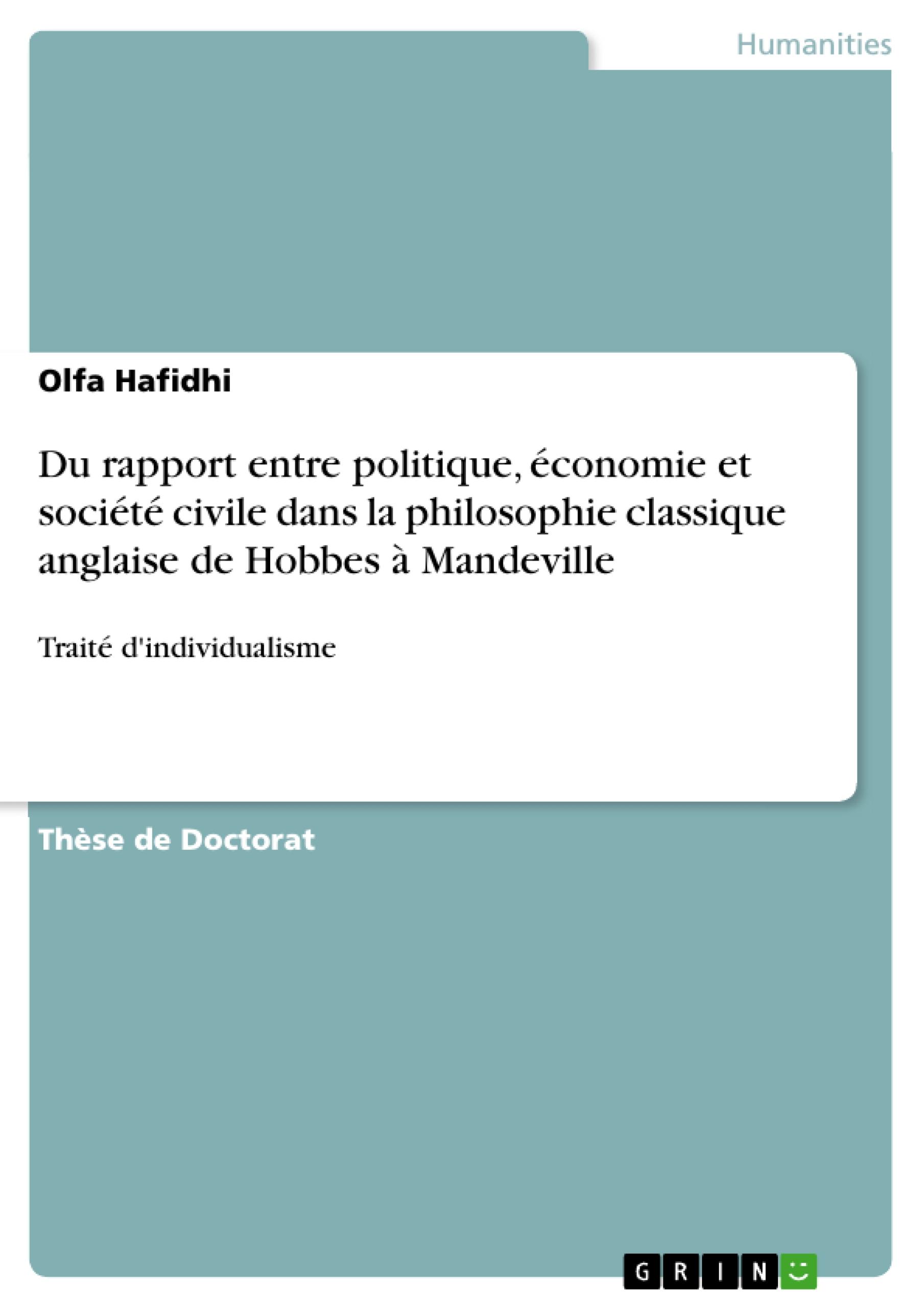 Du rapport entre politique, économie et société civile dans la philosophie classique anglaise de Hobbes à Mandeville