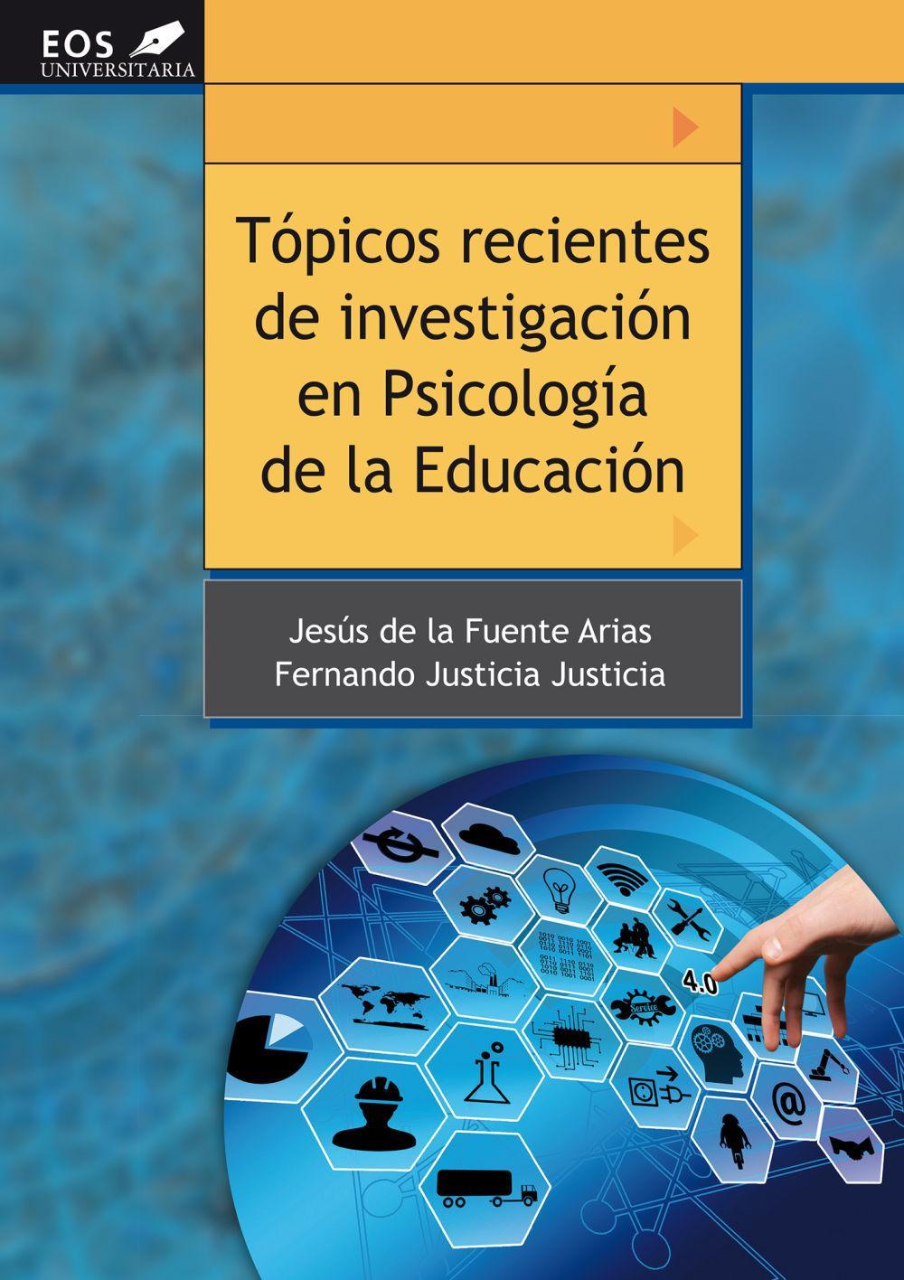 Tópicos recientes de investigación en psicología de la educación