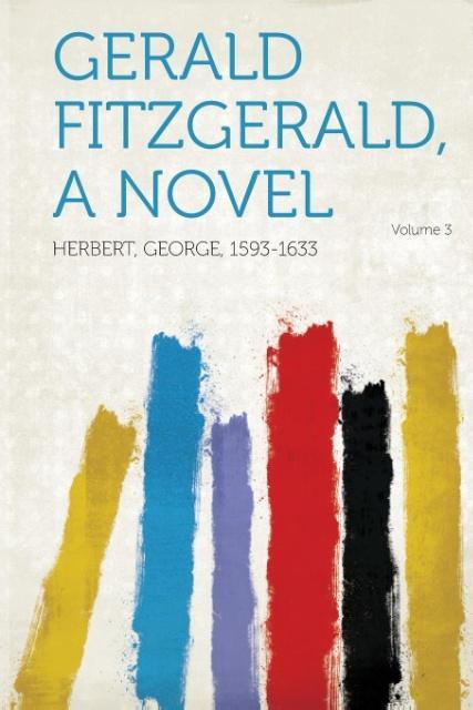 Gerald Fitzgerald, a Novel Volume 3