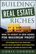 Building Real Estate Riches