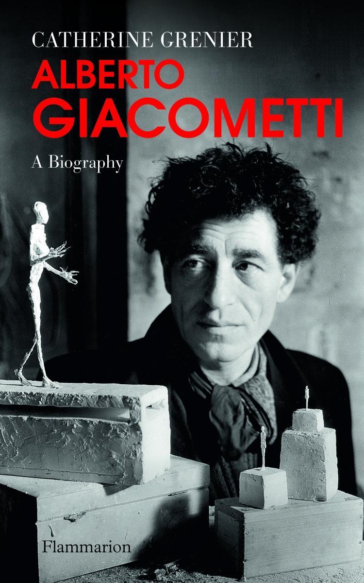 Alberto Giacometti: A Biography