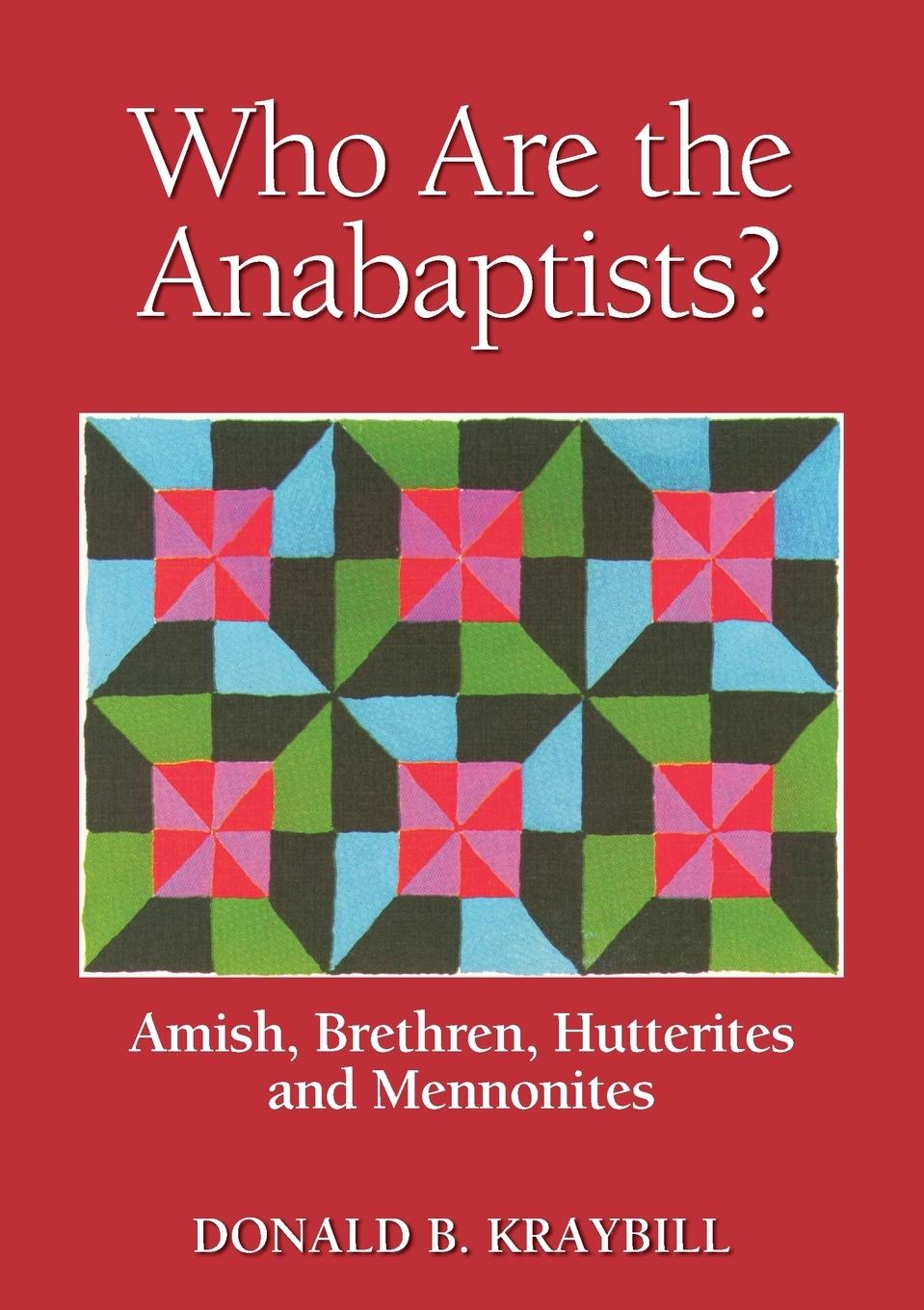 Who Are the Anabaptists?