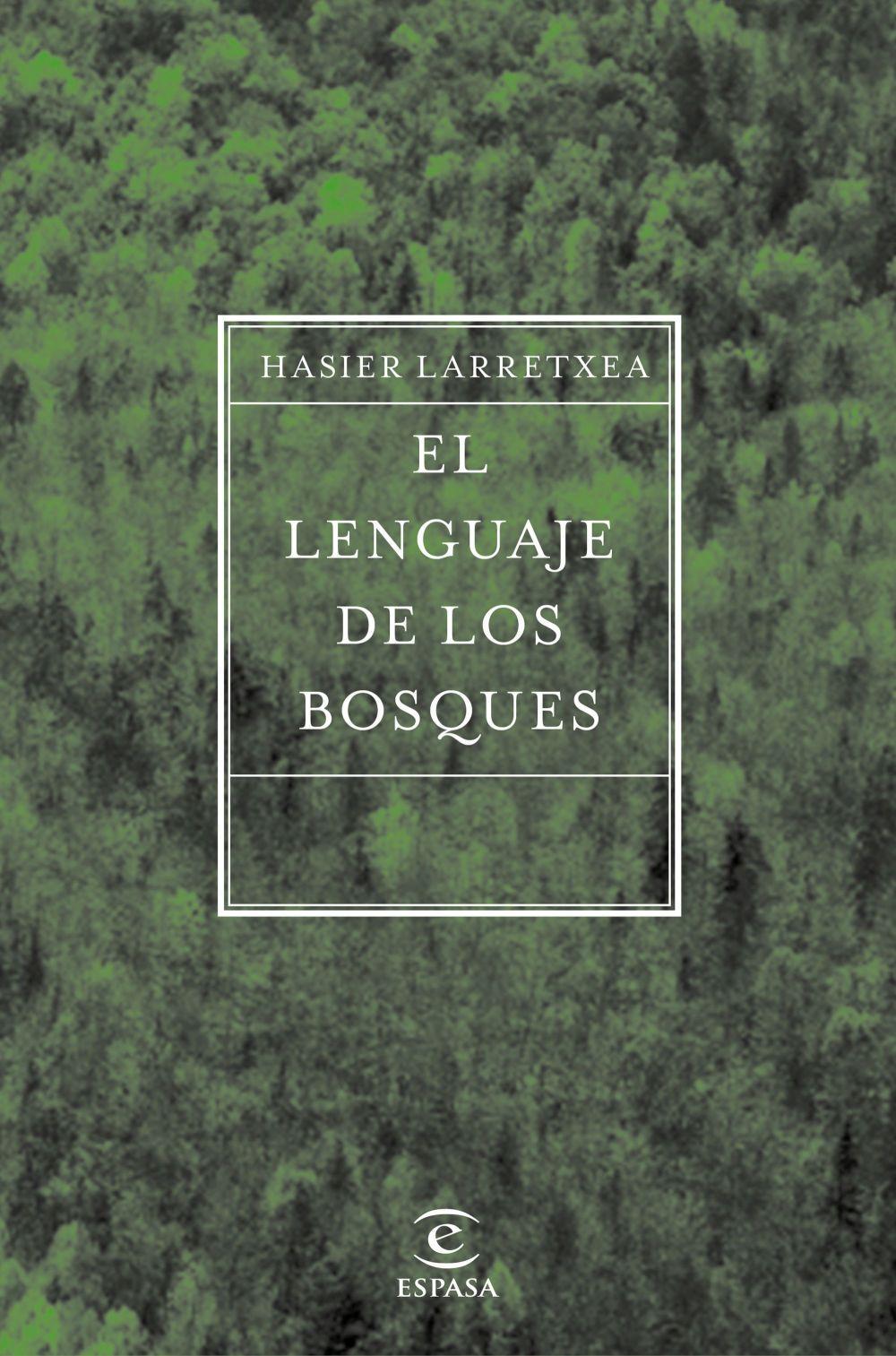 El lenguaje de los bosques