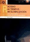 Racismo en tiempos de globalización : Una propuesta desde la educación moral