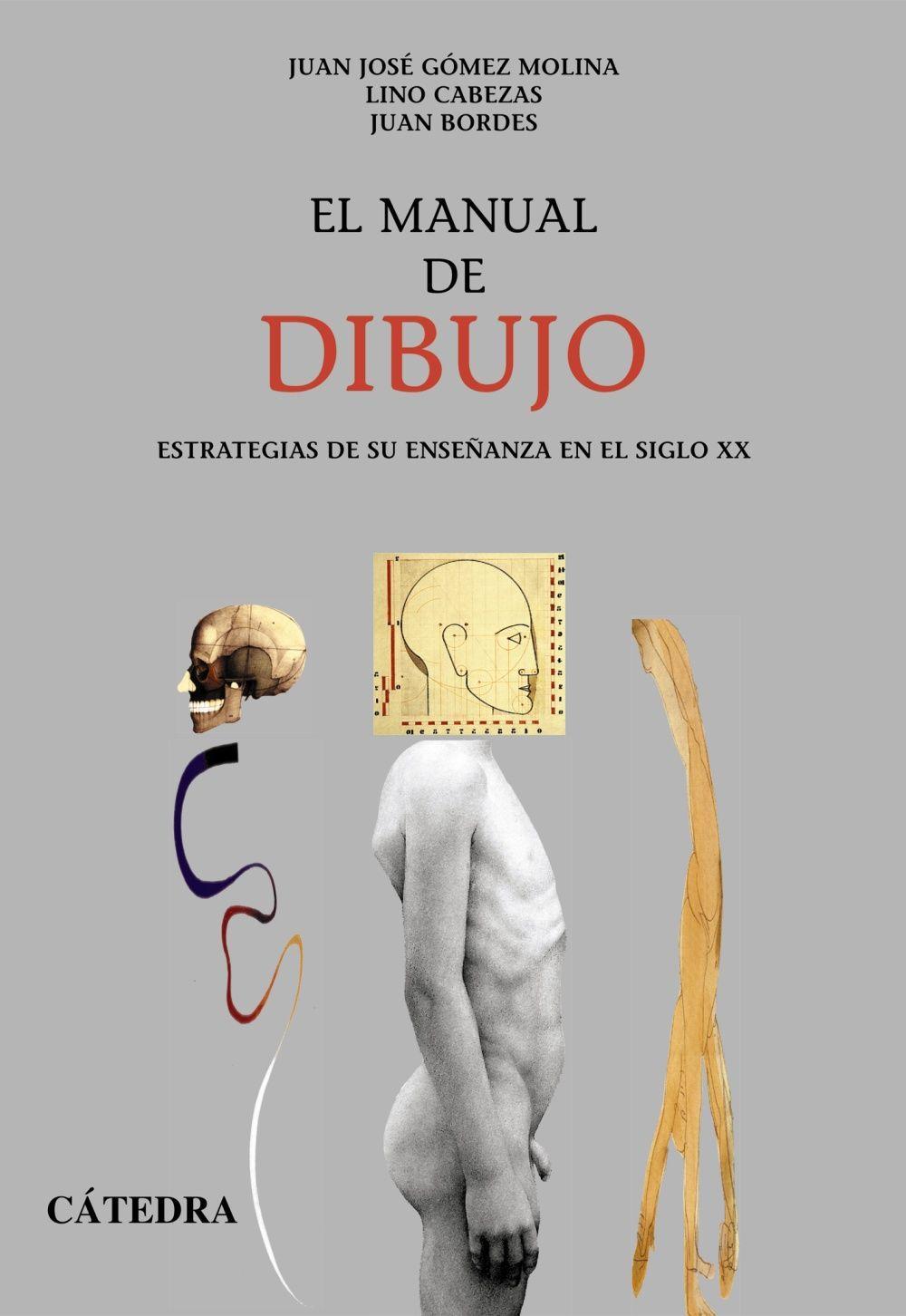 El manual de dibujo : estrategias de su enseñanza en el siglo XX