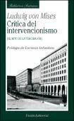 Crítica del intervencionismo : el mito de la tercera vía