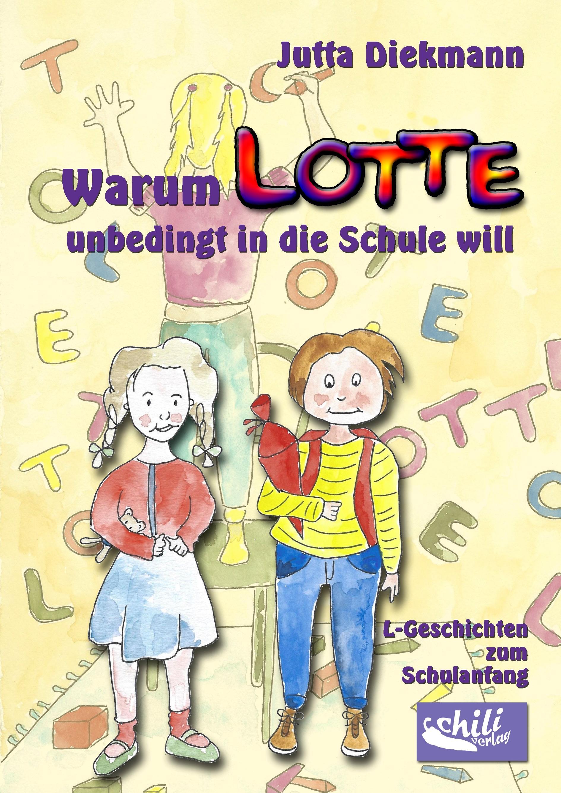 Warum Lotte unbedingt in die Schule will