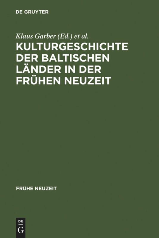 Kulturgeschichte der baltischen Länder in der Frühen Neuzeit