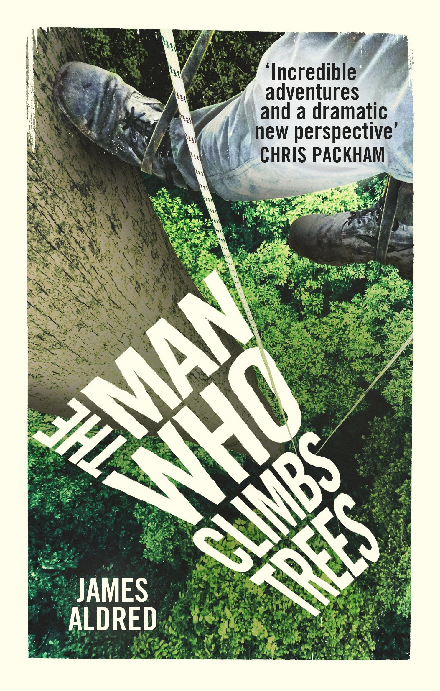 The Man Who Climbs Trees