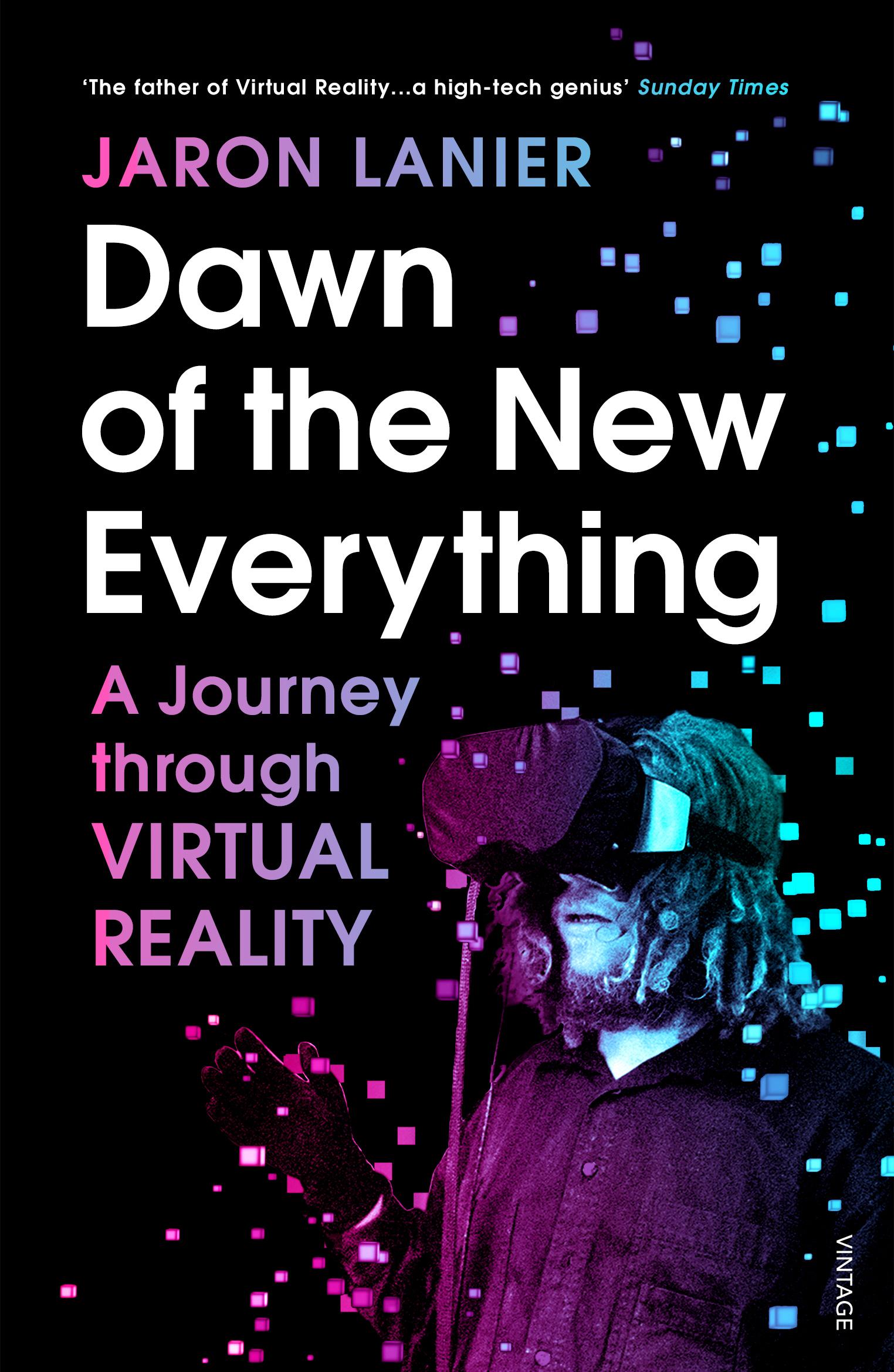 Dawn of the New Everything