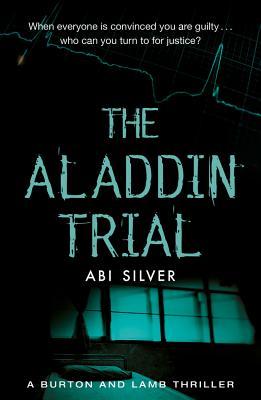 Aladdin Trial: A Burton and Lamb Thriller