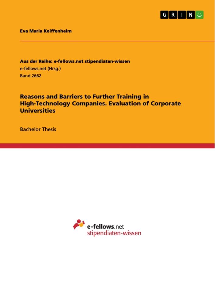 Reasons and Barriers to Further Training in High-Technology Companies. Evaluation of Corporate Universities