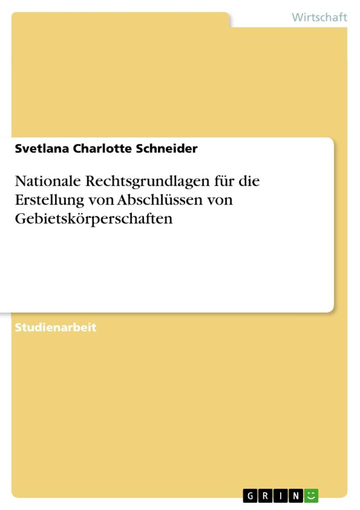 Nationale Rechtsgrundlagen für die Erstellung von Abschlüssen von Gebietskörperschaften