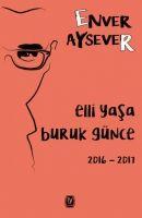 Elli Yasa Buruk Günce 2016 - 2017