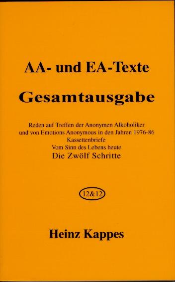 AA- und EA-Texte. Gesamtausgabe