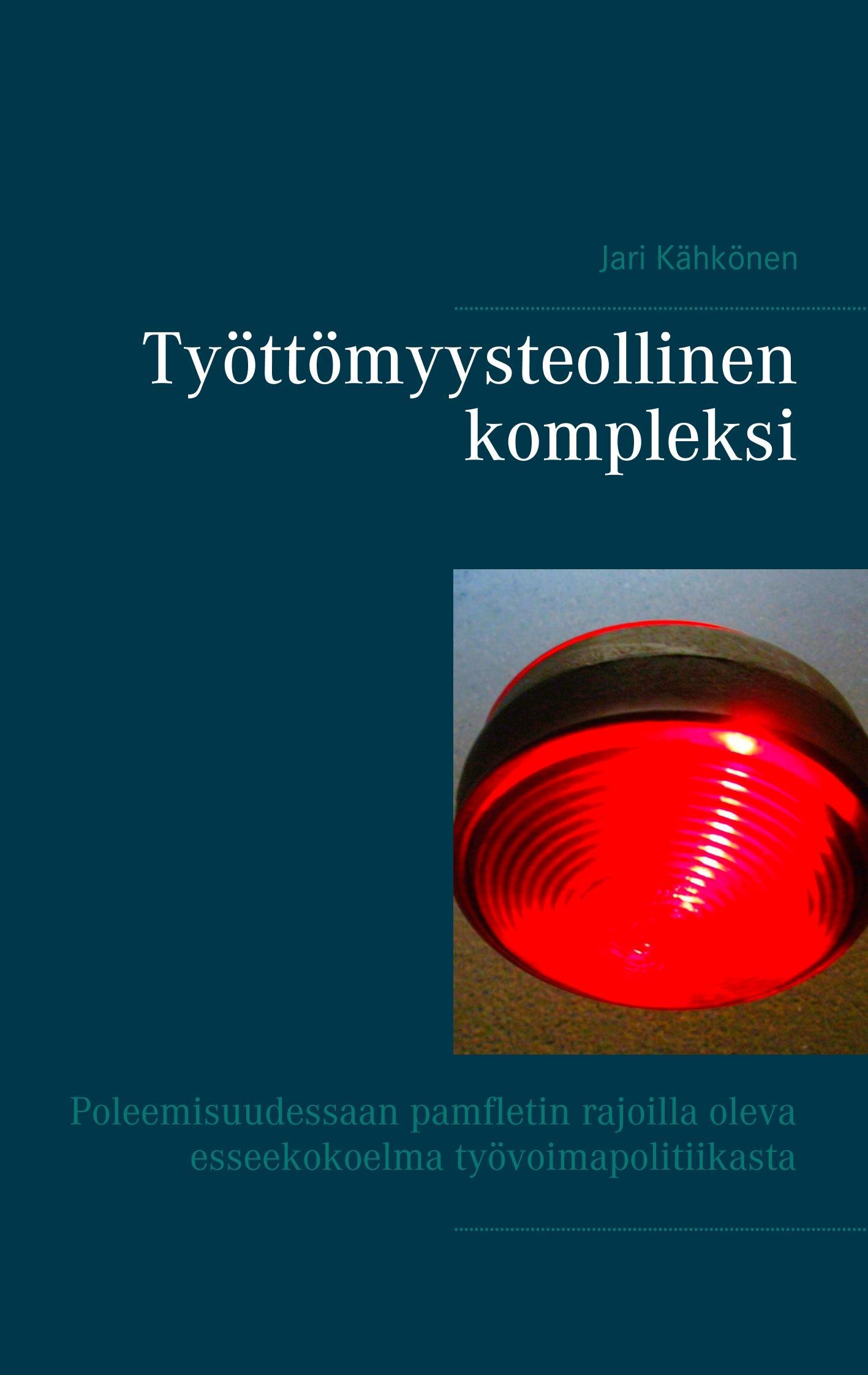 Työttömyysteollinen kompleksi