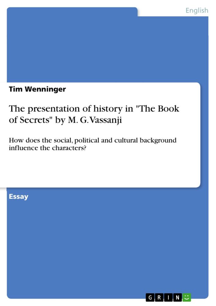 The presentation of history in "The Book of Secrets" by M. G. Vassanji