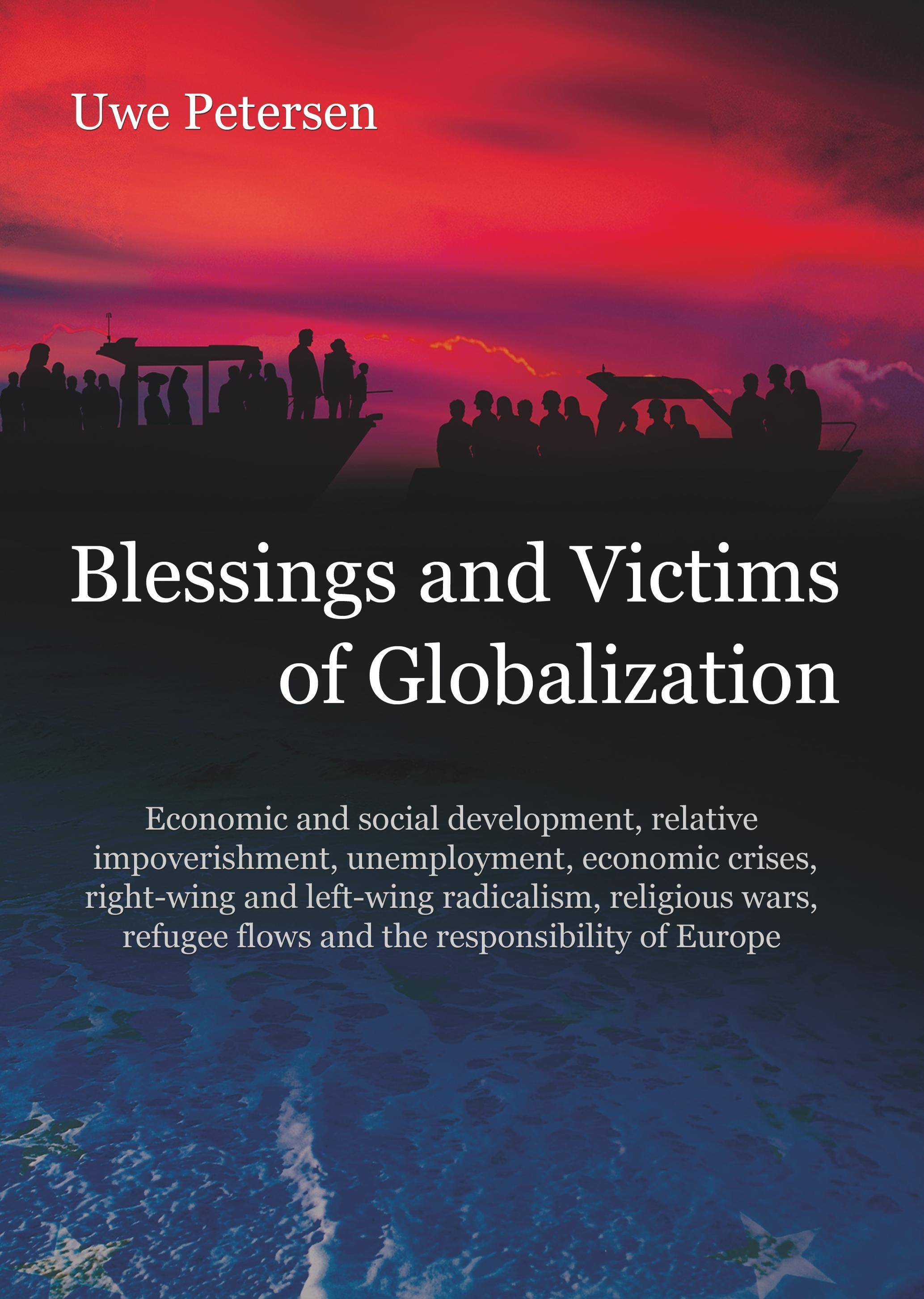 Blessings and Victims of Globalization