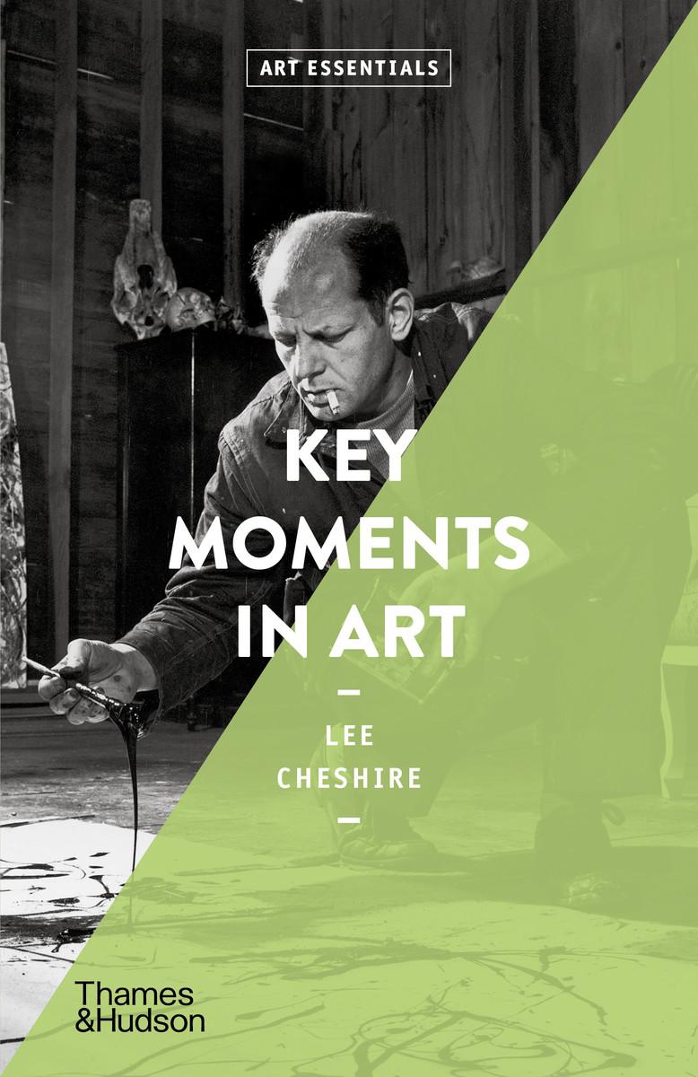 Key Moments in Art (Art Essentials)