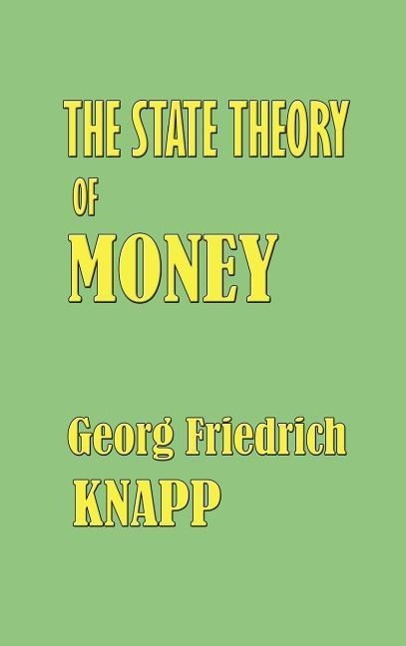 The State Theory of Money