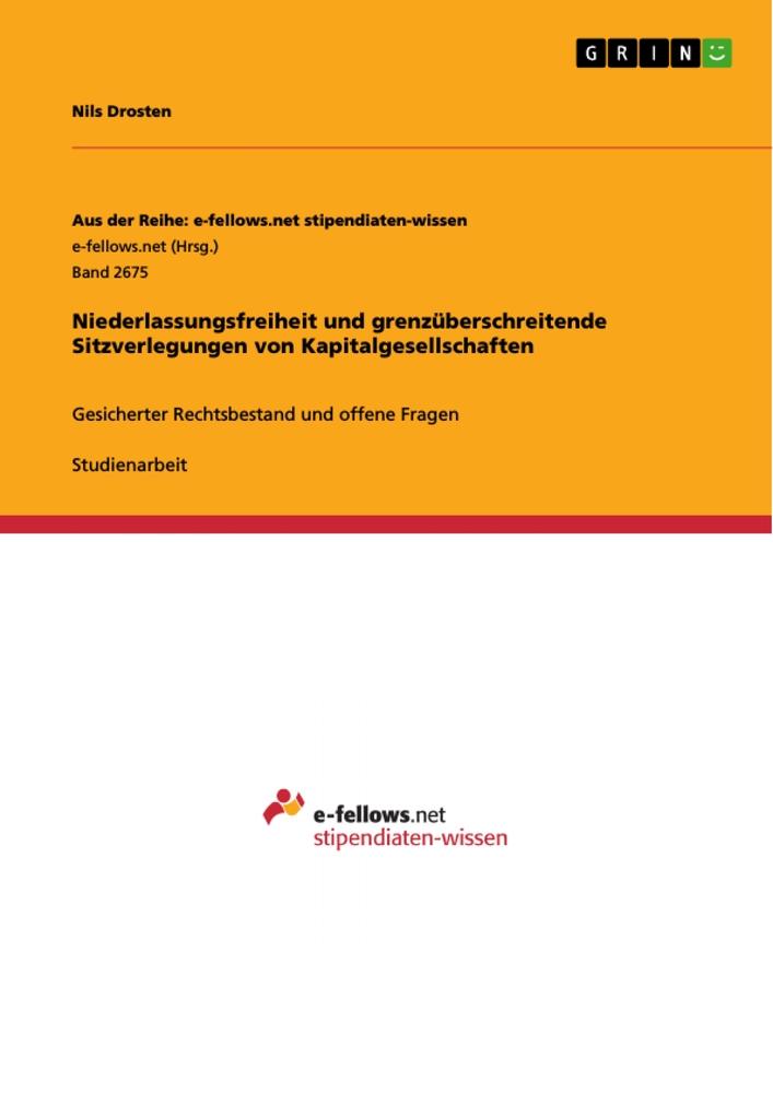 Niederlassungsfreiheit und grenzüberschreitende Sitzverlegungen von Kapitalgesellschaften