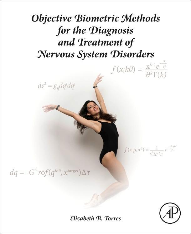 Objective Biometric Methods for the Diagnosis and Treatment of Nervous System Disorders