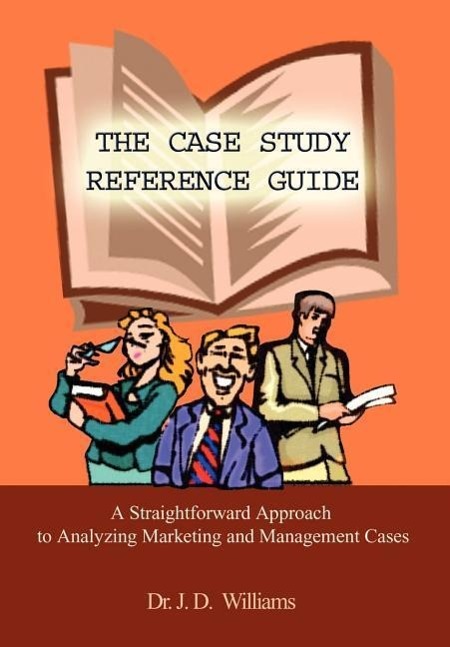 THE CASE STUDY REFERENCE GUIDE