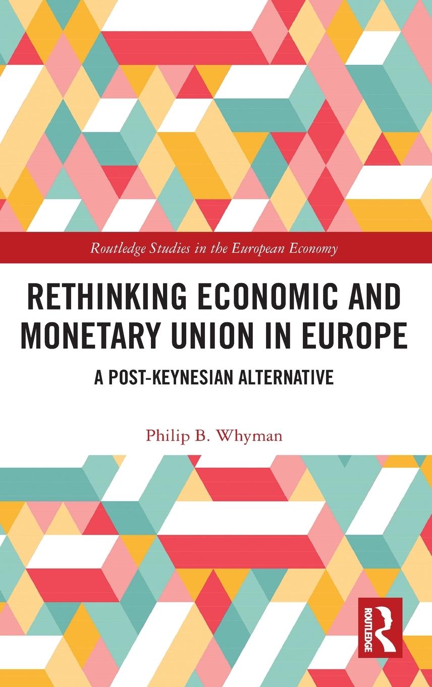 Rethinking Economic and Monetary Union in Europe