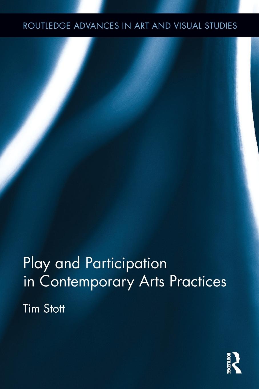 Play and Participation in Contemporary Arts Practices