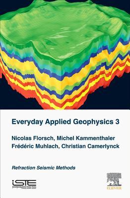 Everyday Applied Geophysics 3