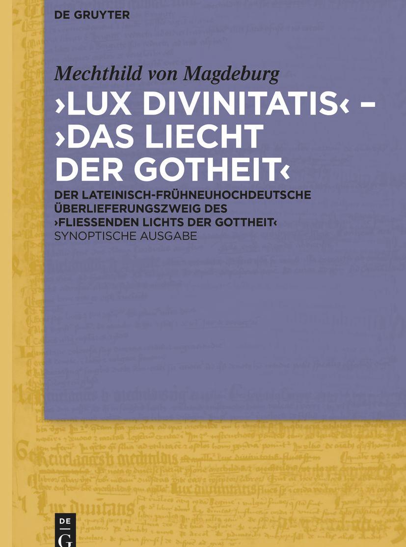 ¿Lux divinitatis¿ ¿ ¿Das liecht der gotheit¿