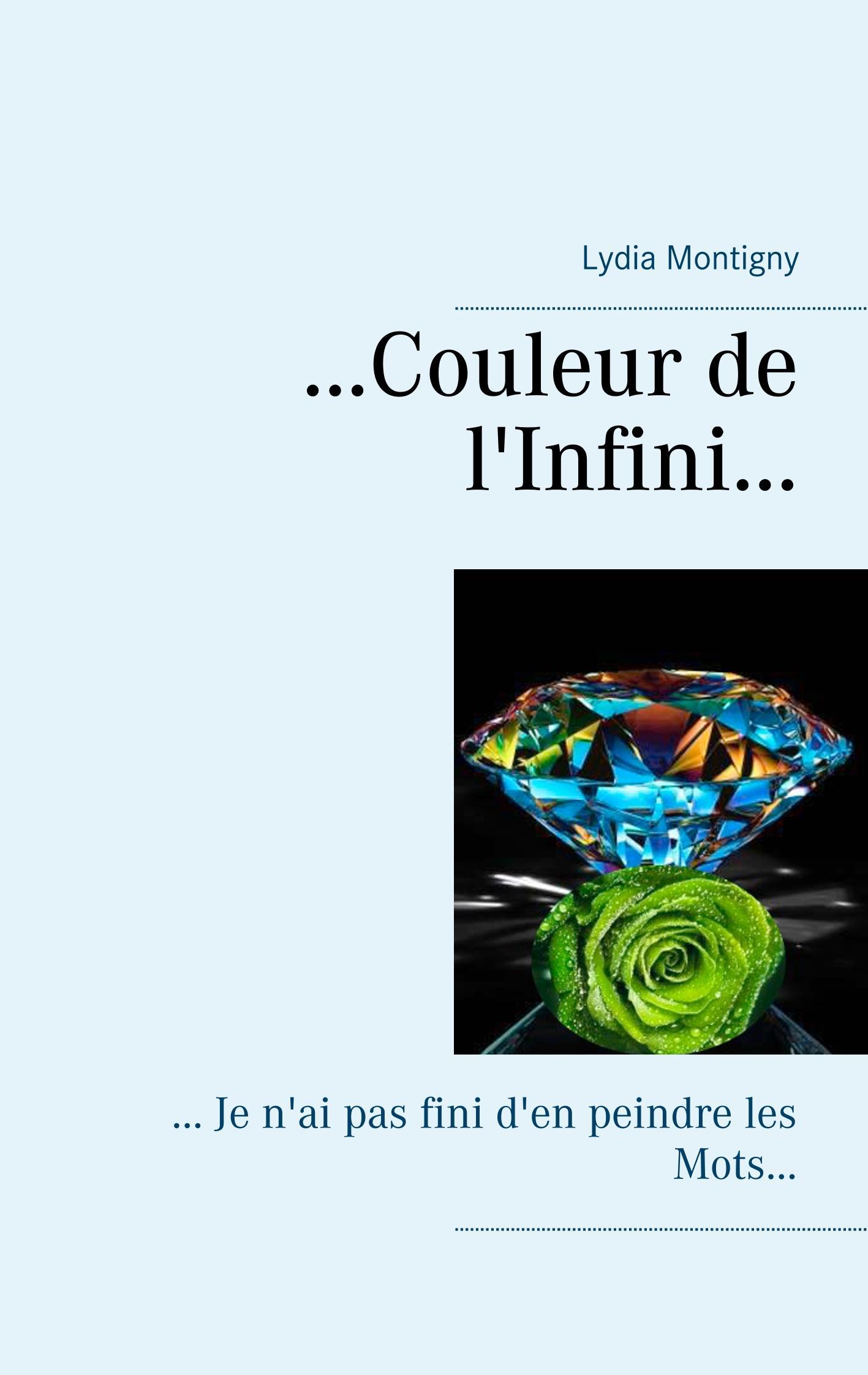 ... couleur de l'Infini...