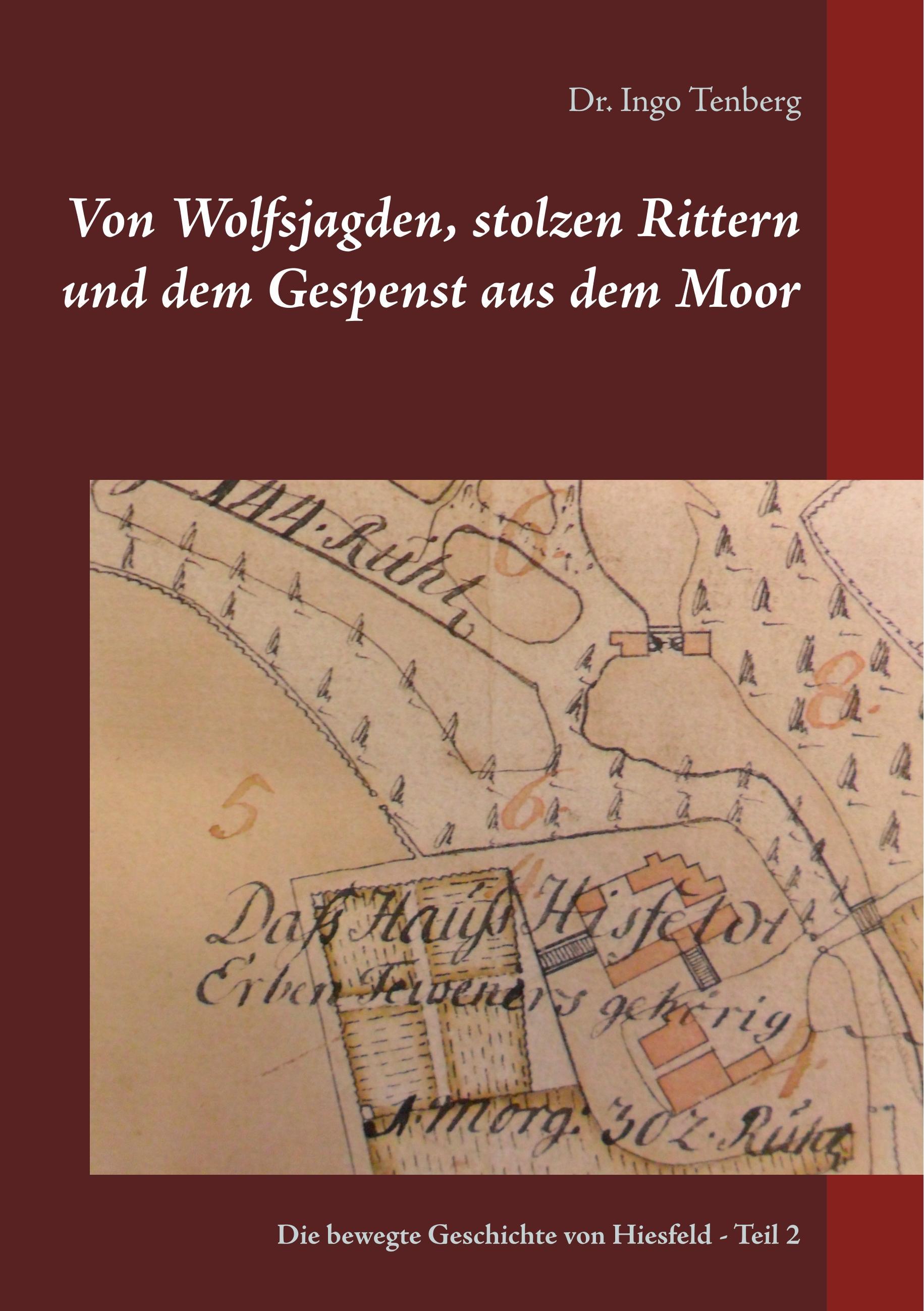 Von Wolfsjagden, stolzen Rittern und dem Gespenst aus dem Moor