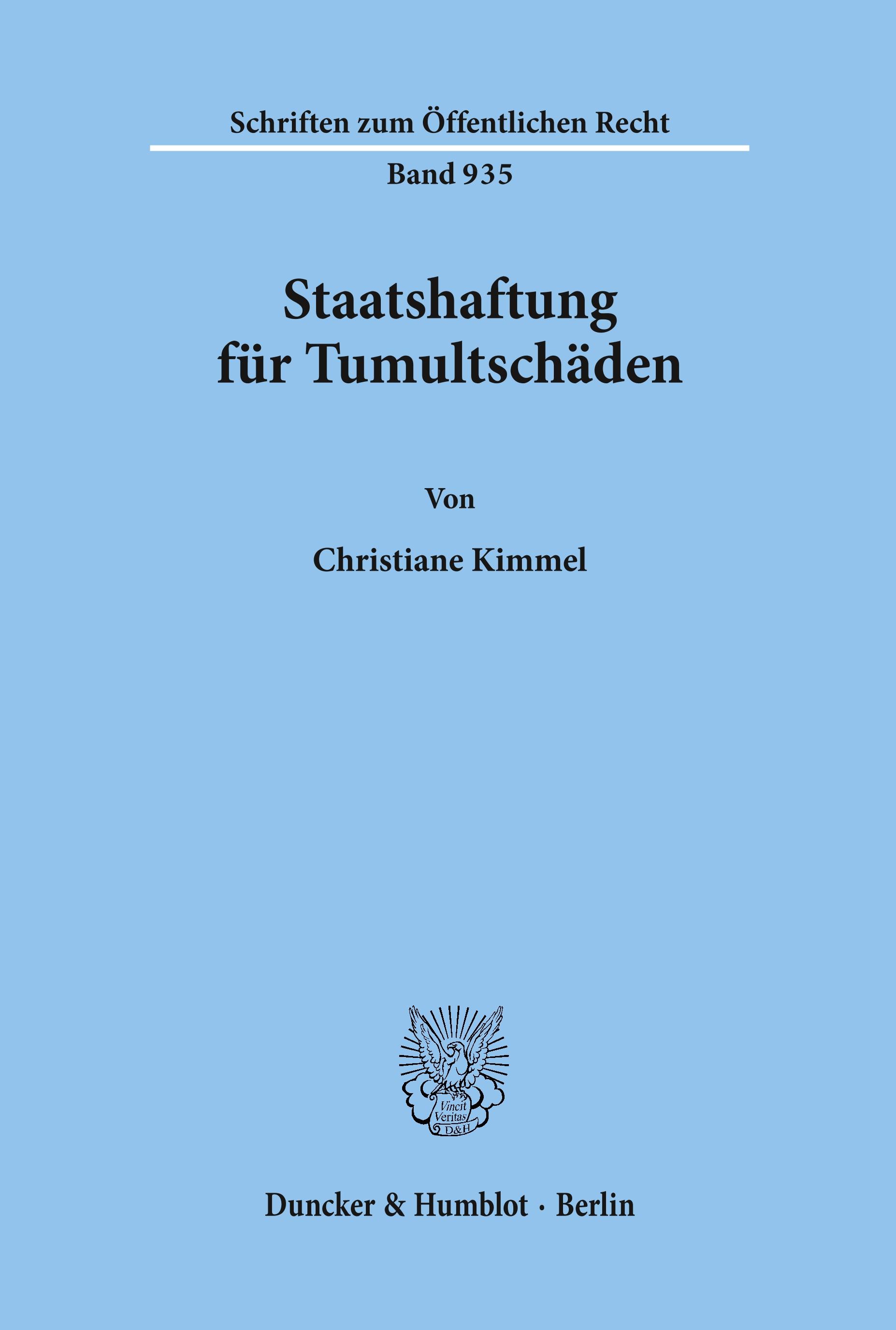 Staatshaftung für Tumultschäden.