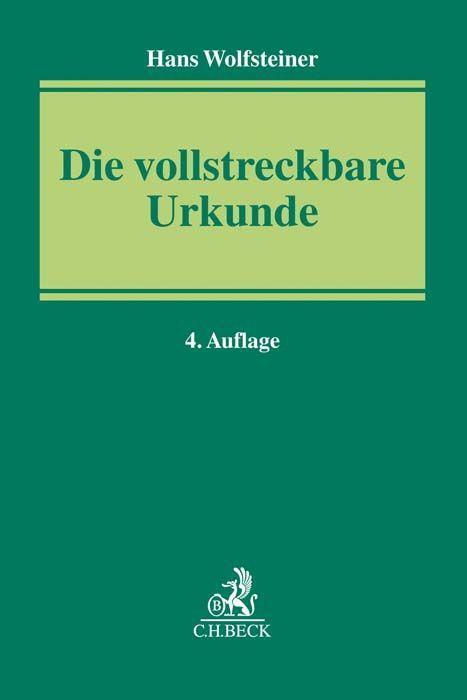 Die vollstreckbare Urkunde