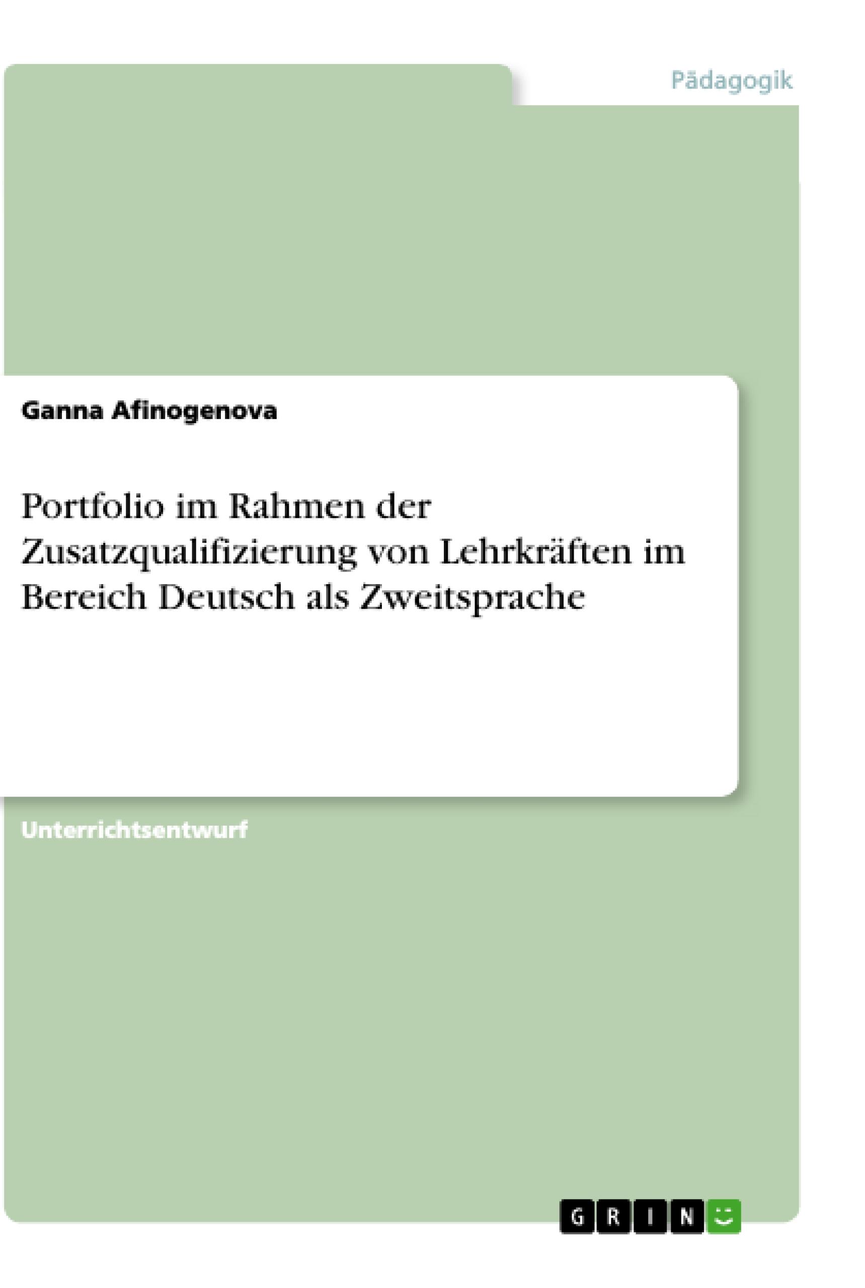 Portfolio im Rahmen der Zusatzqualifizierung von Lehrkräften im Bereich Deutsch als Zweitsprache