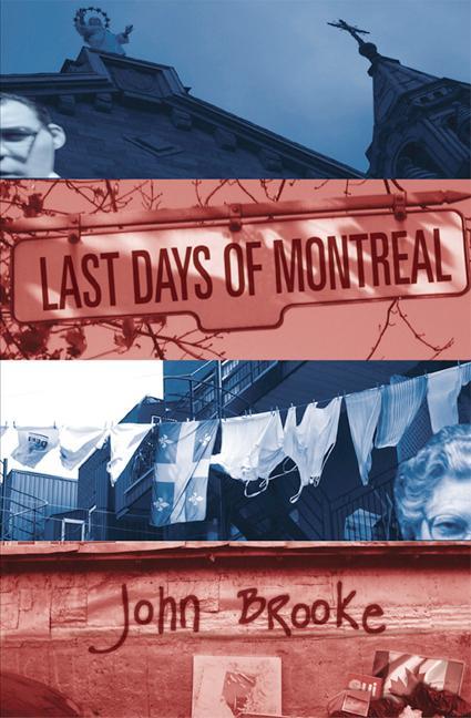 Last Days of Montreal