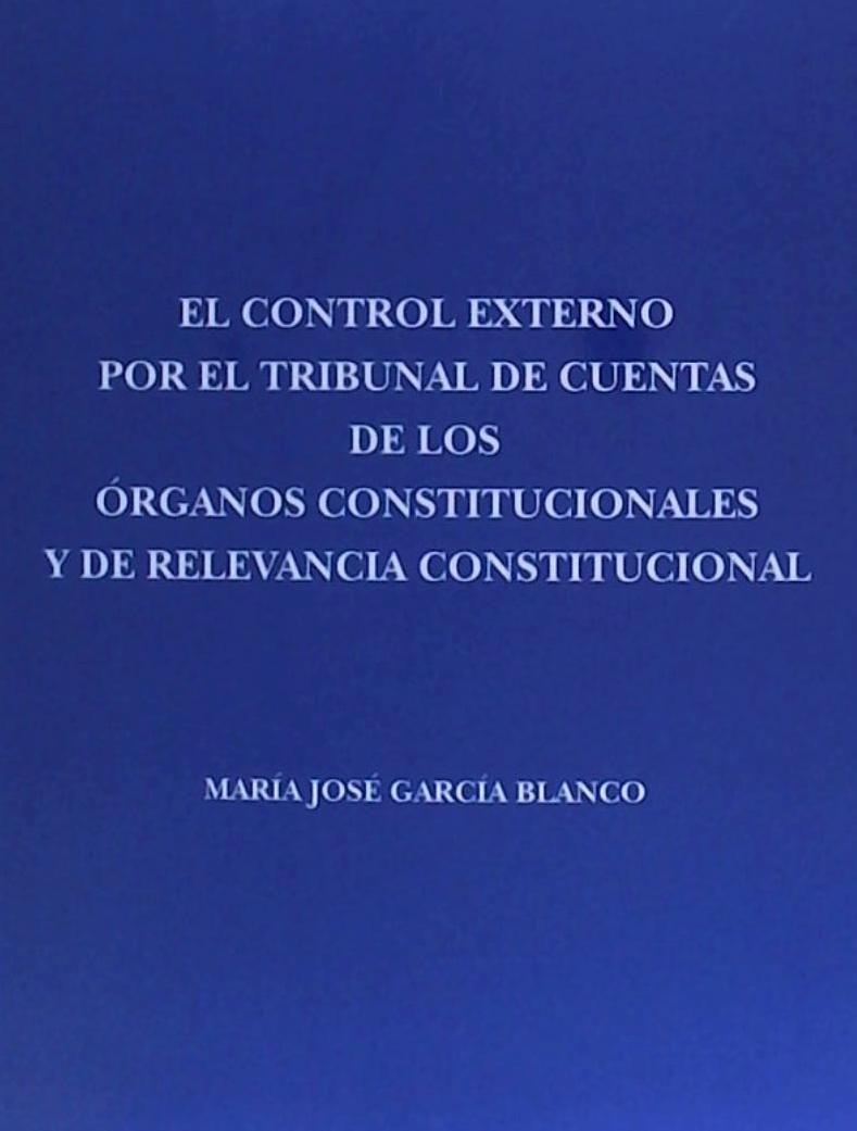 El control externo por el tribunal de cuentas de los órganos constitucionales y de relevancia constitucional