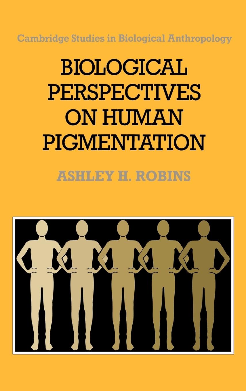 Biological Perspectives on Human Pigmentation