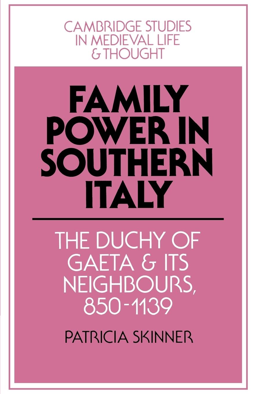 Family Power in Southern Italy