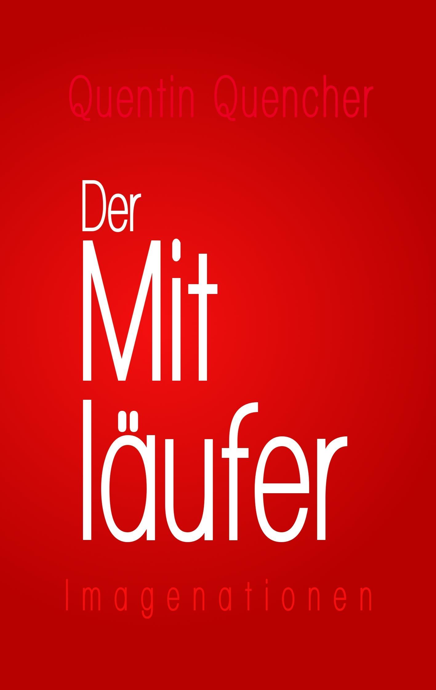 Der Mitläufer